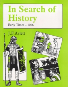 Image for In Search of History: Early Times - 1066