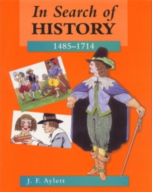 Image for In Search of History: 1485-1714