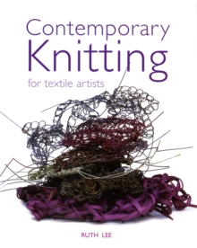 Image for Contemporary knitting for textile artists