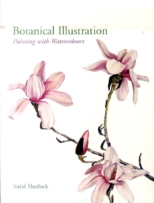Image for Botanical illustration  : painting with watercolours