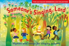 Image for Someone's Singing Lord : Hymns and Songs for Children