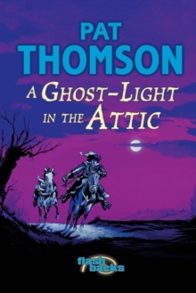 Image for A Ghost-light in the Attic
