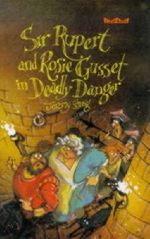 Image for Sir Rupert and Rosie Gussett in Deadly Danger