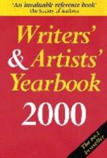 Image for Writers' & artists' yearbook 2000  : a directory for writers, artists, playwrights, writers for film, radio and television, designers, illustrators and photographers