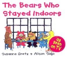Image for The bears who stayed indoors
