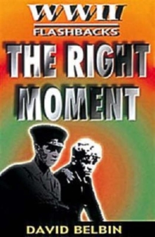 Image for The Right Moment