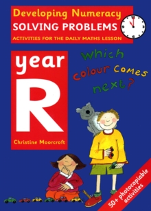 Image for Solving problems  : activities for the daily maths lesson: Year R