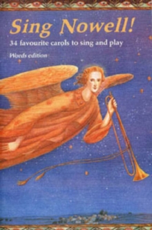 Image for Sing Nowell! : 34 Carols to Sing and Play