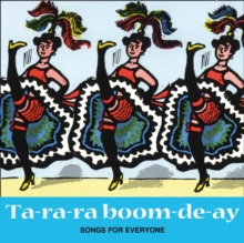 Image for Ta-ra-ra Boom-de-ay (CD) : Songs for Everyone