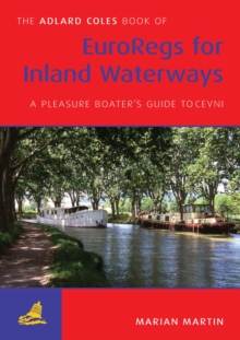 Image for The Adlard Coles book of EuroRegs for inland waterways  : a pleasure boater's guide to CEVNI