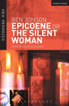 Epicoene or The Silent Woman