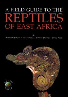 Image for A Field Guide to the Reptiles of East Africa