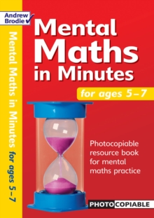 Image for Mental maths in minutes  : photocopiable resources book for mental maths practice: For ages 5-7