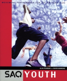 Image for SAQ youth : movement performance for 12-18 year olds