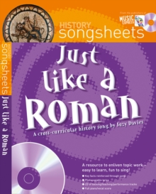 Image for Just Like a Roman : A Fact Filled History Song by Suzy Davies