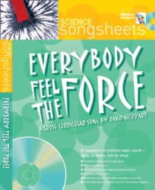 Image for Everybody Feel the Force : A Cross-Curricular Song by David Sheppard