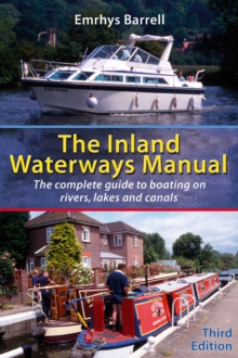Image for The inland waterways manual  : the complete guide to boating on rivers, lakes and canals