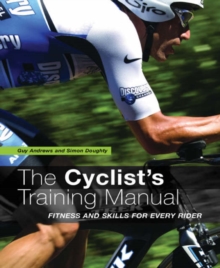 Image for The cyclist's training manual  : fitness and skills for every rider