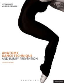 Image for Anatomy, Dance Technique and Injury Prevention