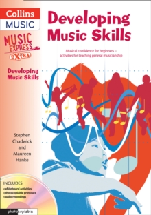 Image for Developing music skills  : musical confidence for beginners - activities for teaching general musicianship
