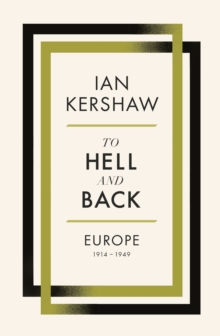 Image for To hell and back  : Europe, 1914-1949