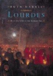 Image for Lourdes : body and spirit in the secular age