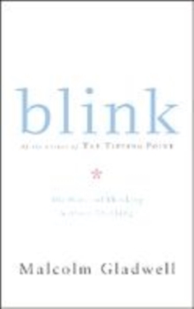 Image for Blink  : the power of thinking without thinking
