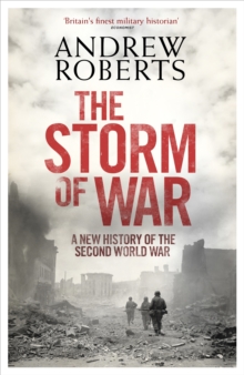 Image for The storm of war  : a new history of the Second World War