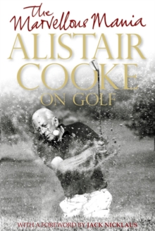 Image for The marvellous mania  : Alistair Cooke on golf