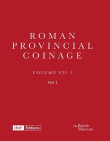 Image for Roman provincial coinageVolume VII.2,: From Gordian I to Gordian III (AD 238-244), all provinces except Asia