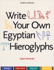 Write Your Own Egyptian Hieroglyphs