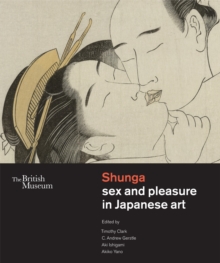 Image for Shunga  : sex and pleasure in Japanese art