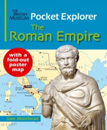 British Museum Pocket Explorer The Roman Empire