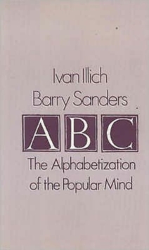 A. B. C. – Alphabetization of the Popular Mind