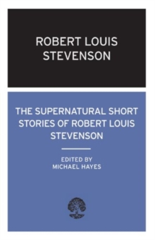 Supernatural Short Stories of Robert Louis Stevenson
