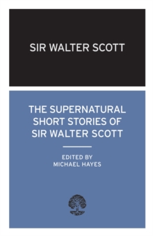 Image for The Supernatural Short Stories of Sir Walter Scott