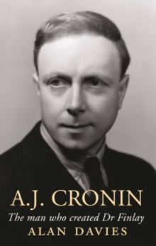 Image for A.J. Cronin: the man who created Dr Finlay