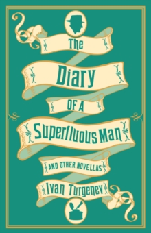 Image for Diary of a Superfluous Man and Other Novellas
