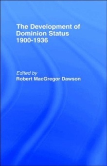 Development of Dominion Status 1900-1936