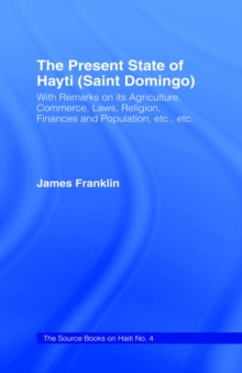 Present State of Haiti (Saint Domingo), 1828
