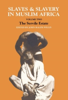 Image for Slaves and Slavery in Africa