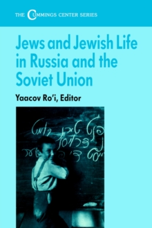 Jews and Jewish Life in Russia and the Soviet Union