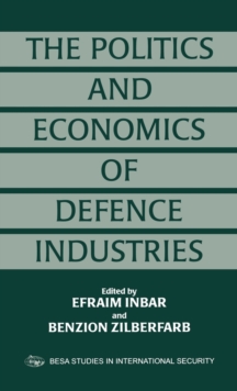 Politics and Economics of Defence Industries