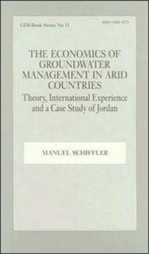 Economics of Groundwater Management in Arid Countries