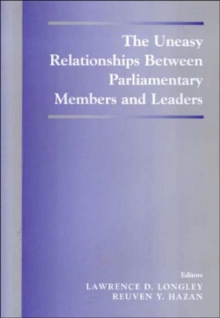 Image for The Uneasy Relationships Between Parliamentary Members and Leaders