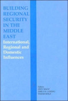 Building Regional Security in the Middle East