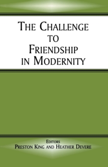 Image for The Challenge to Friendship in Modernity