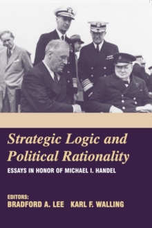 Strategic Logic and Political Rationality