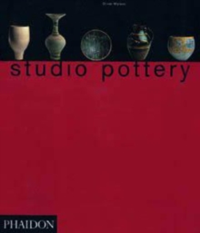Image for Studio pottery  : twentieth century british ceramics in the Victoria and Albert Museum