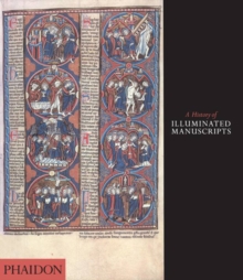 Image for A history of illuminated manuscripts